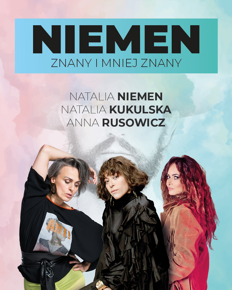 Niemen znany i mniej znany: Natalia Niemen, Natalia Kukulska, Anna Rusowicz