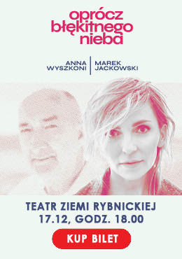 Koncert: "Anna Wyszkoni / Marek Jackowski - Oprócz błękitnego nieba"