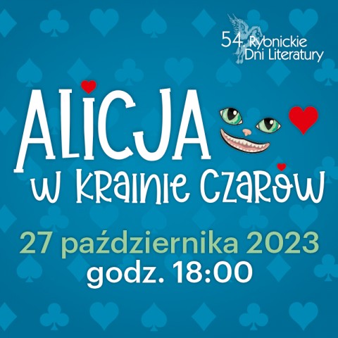 „Alicja w Krainie Czarów” - spektakl dla dzieci i młodzieży szkolnej w ramach akcji Ferie z Teatrem