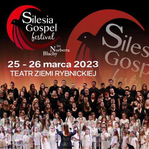 Koncert Galowy XV Silesia Gospel Festival im. Norberta Blachy
