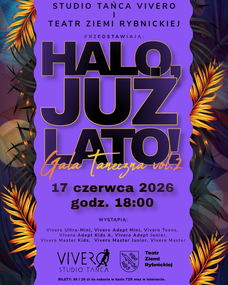 Halo, już Lato! vol.2 - Gala Taneczna Studia Tańca Vivero na zakończenie sezonu 2025/2026