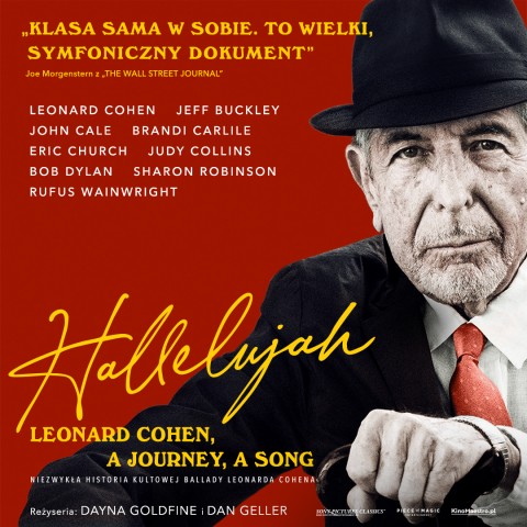 Hallelujah: Leonard Cohen, A Journey, A Song / „Alleluja”. Niezwykła historia kultowej ballady Leonarda Cohena