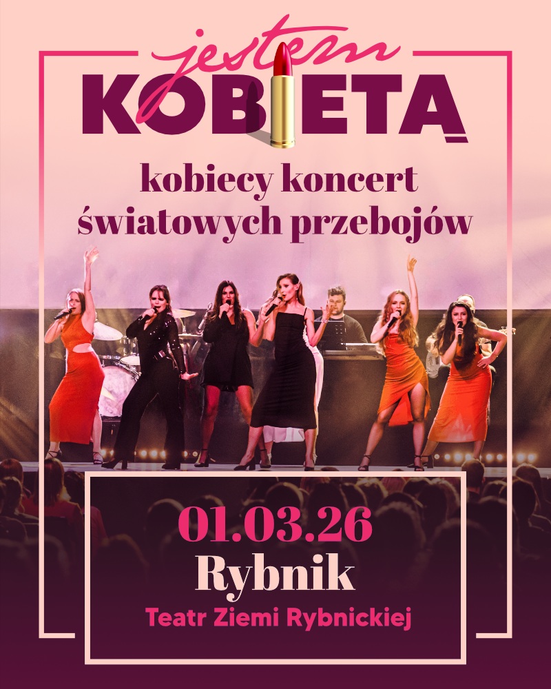 Jestem Kobietą - kobiecy koncert światowych przebojów