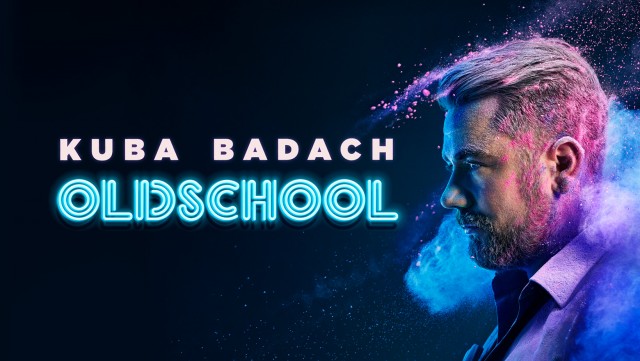 Kuba Badach. Oldschool.