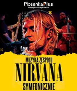 Muzyka Zespołu Nirvana Symfonicznie