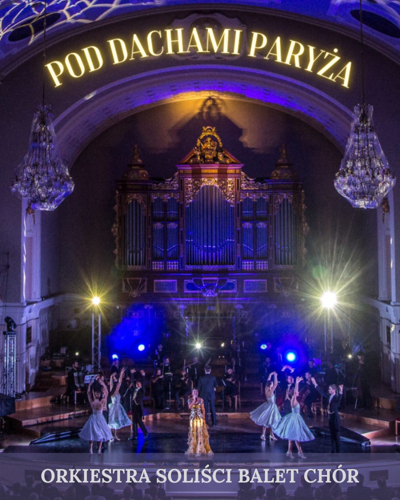 Pod dachami Paryża - koncert muzyki francuskiej