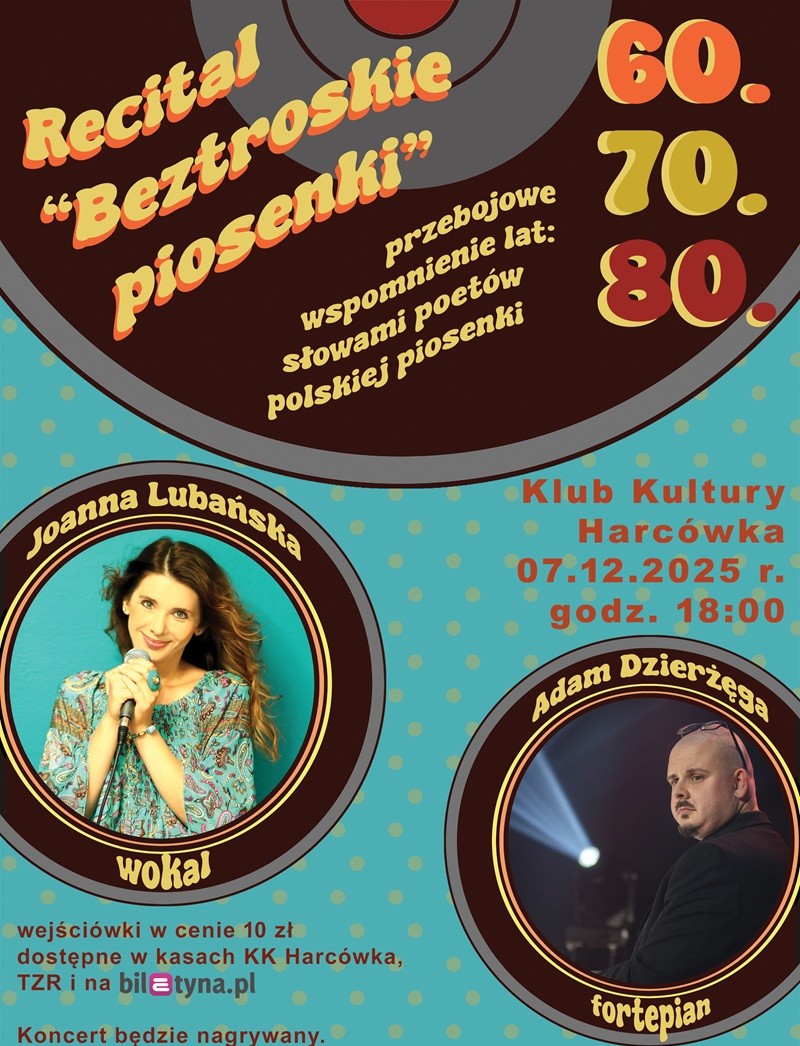 "Beztroskie piosenki" - wyk. Joanna Lubańska - vocal, Adam Dzierżęga - fortepian. Wspomnienie lat 60.70. i 80 - nagranie koncertu