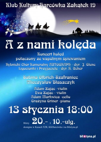 "A z nami kolęda" – biesiadny wieczór ze wspólnym kolędowaniem w Klubie Kultury Harcówka Rybnik, ul. Zakątek 19