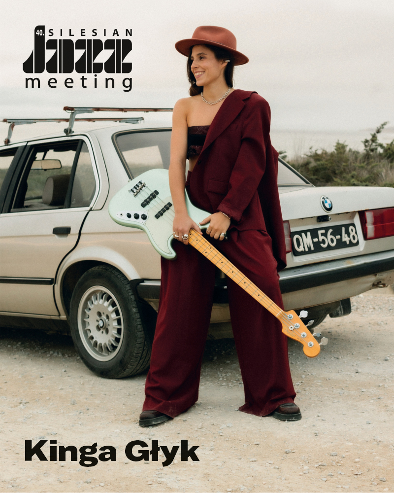 40. Silesian Jazz Meeting – dzień drugi KINGA GŁYK