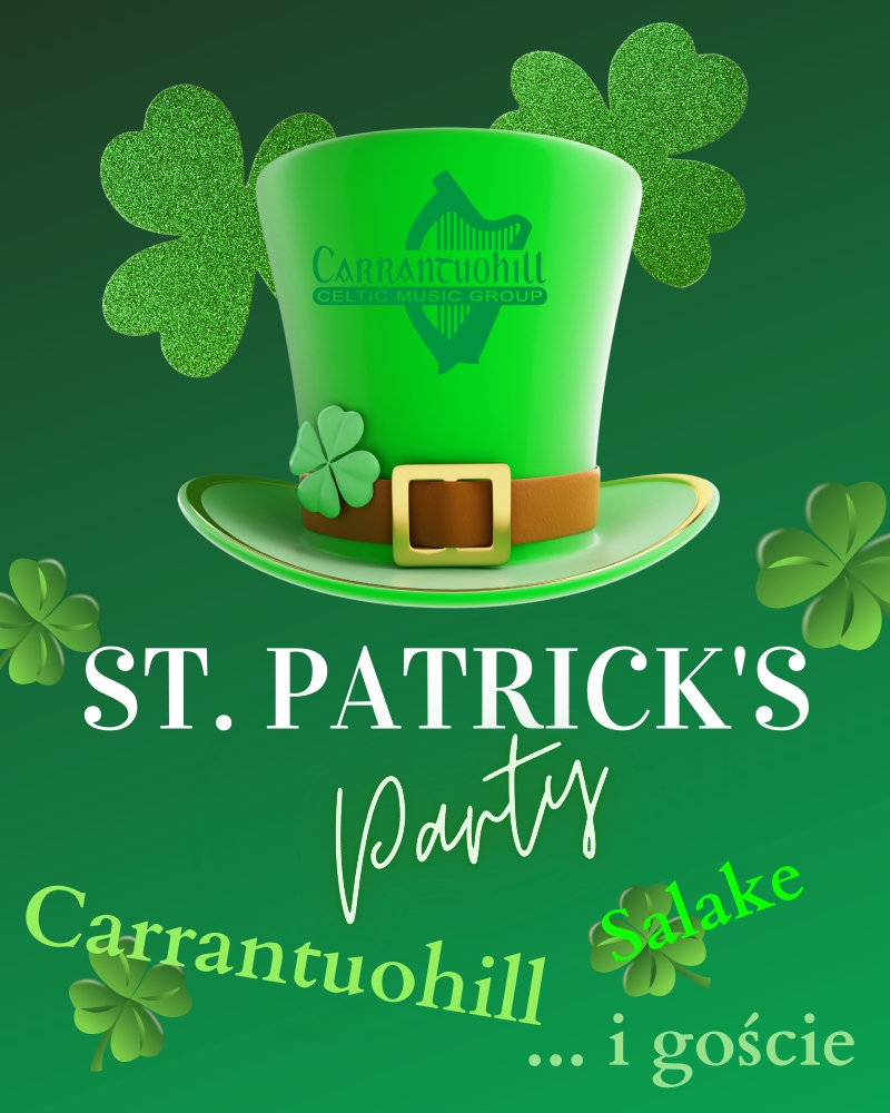 Carrantuohill, Salake i goście zapraszają na St. Patrick's Party