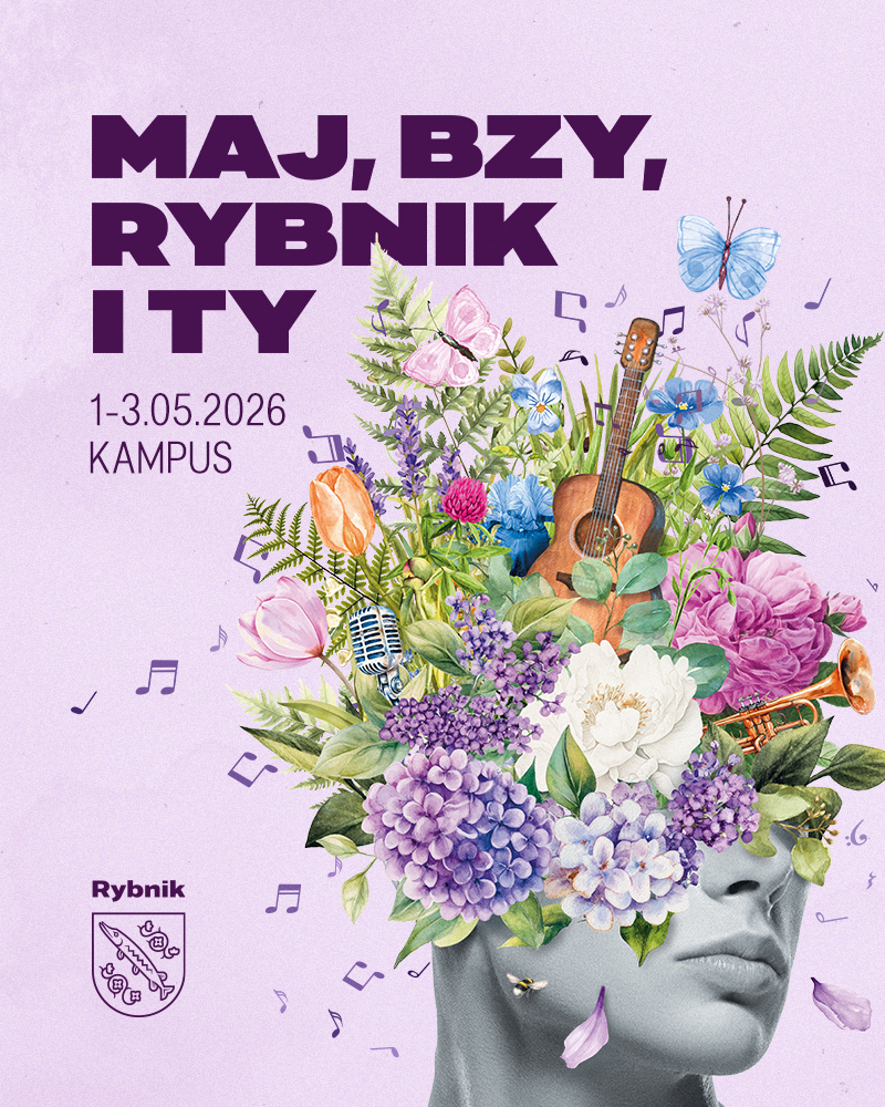 Rybnicka Majówka - Maj, Bzy, Rybnik i Ty