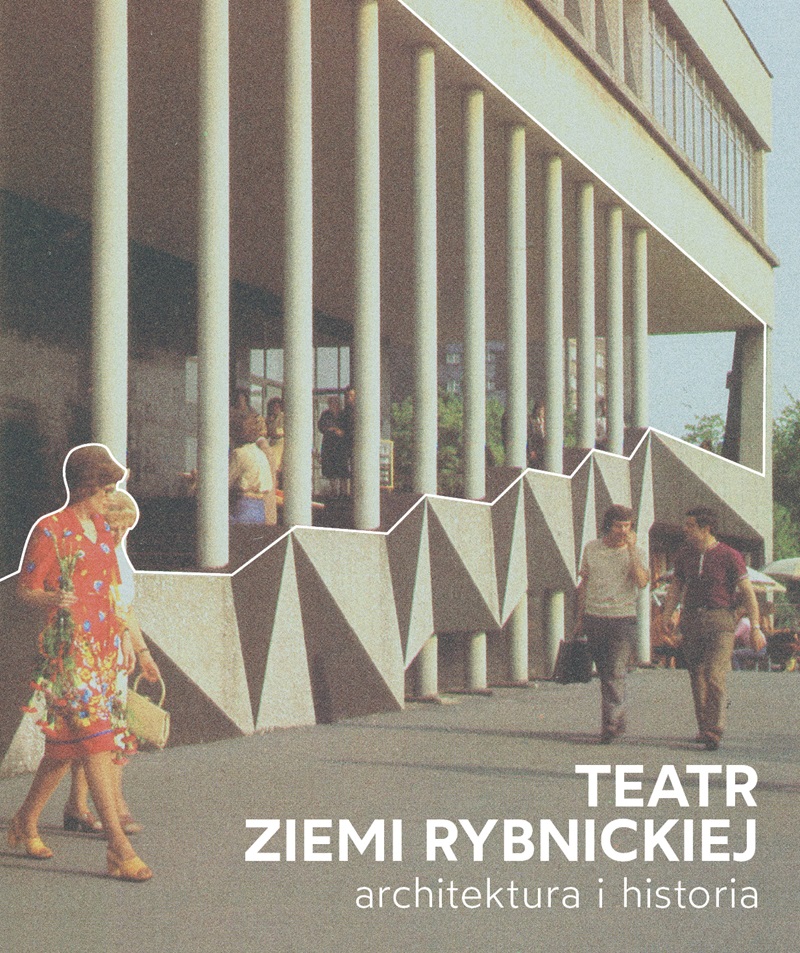 Spotkanie autorskie z Jackiem Kamińskim w ramach Dni Otwartych TZR. Premiera książki „Teatr Ziemi Rybnickiej. Architektura i historia”