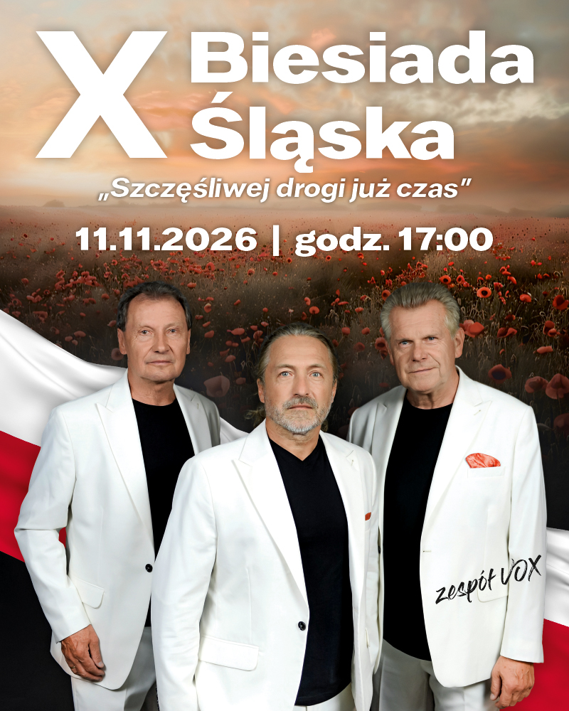 X Biesiada Śląska. "Szczęśliwej drogi, już czas"