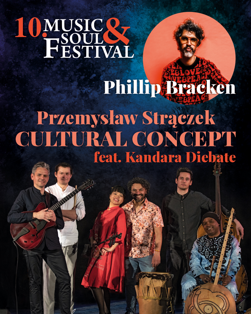 Phillip Bracken solo oraz Przemysław Strączek CULTURAL CONCEPT feat. Kandara Diebate