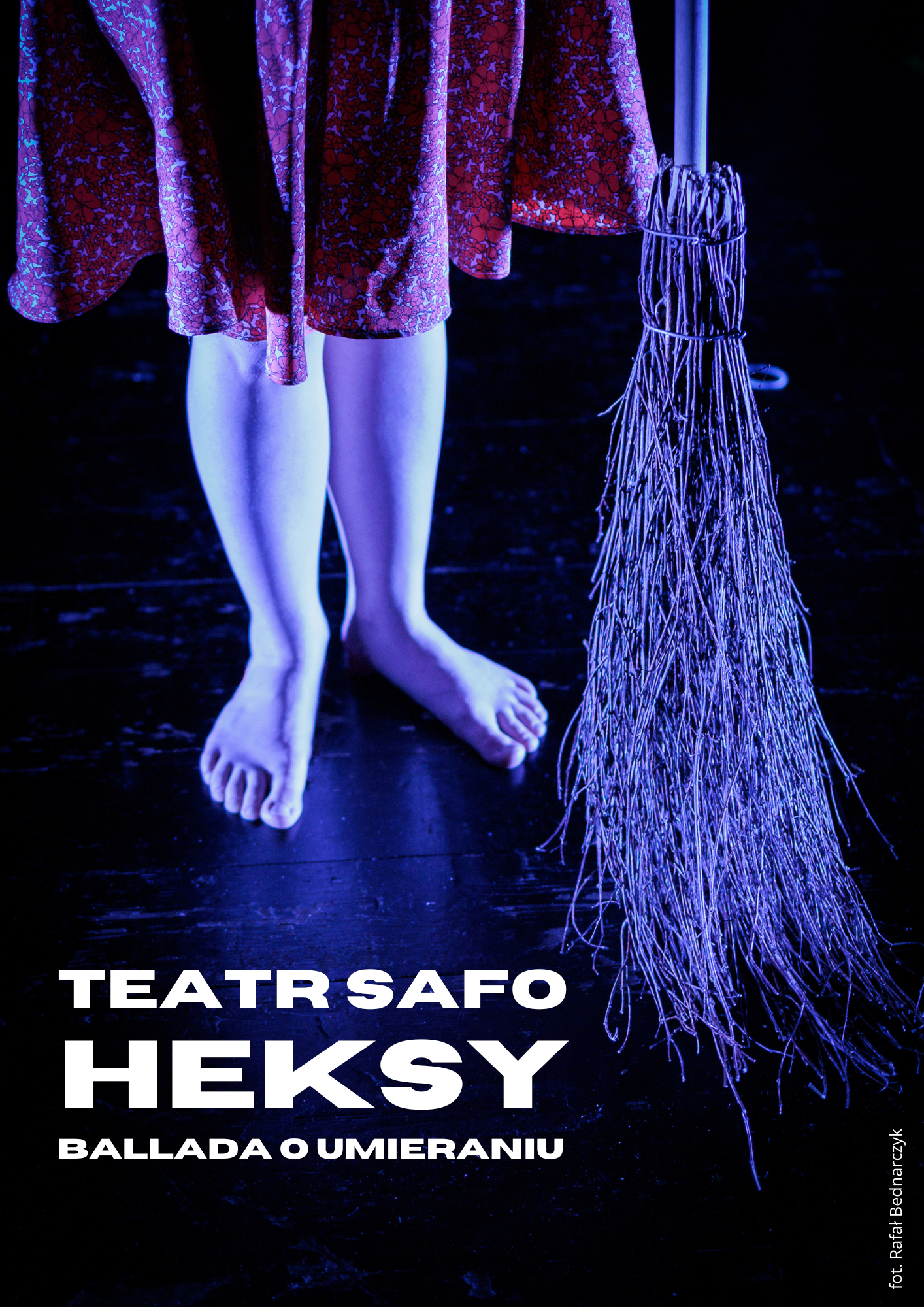"Heksy"/ Ballada o umieraniu. Spektakl Teatru Safo