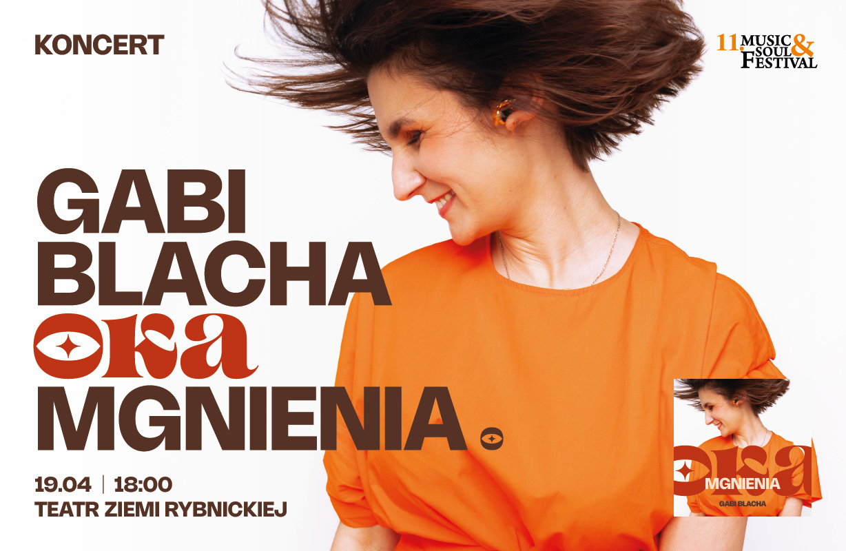 Gabi Blacha. Koncert "OKAMGNIENIA"