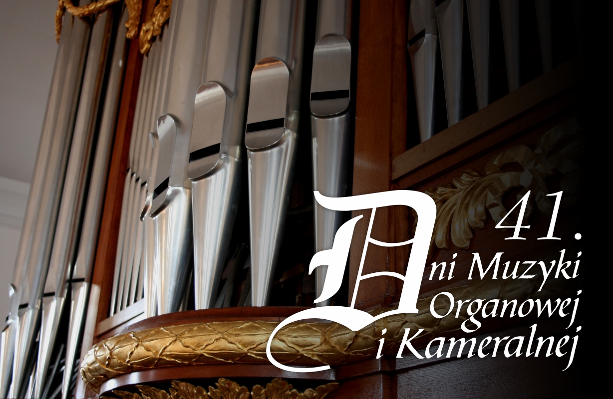 Dni Muzyki Organowej i Kameralnej 2026